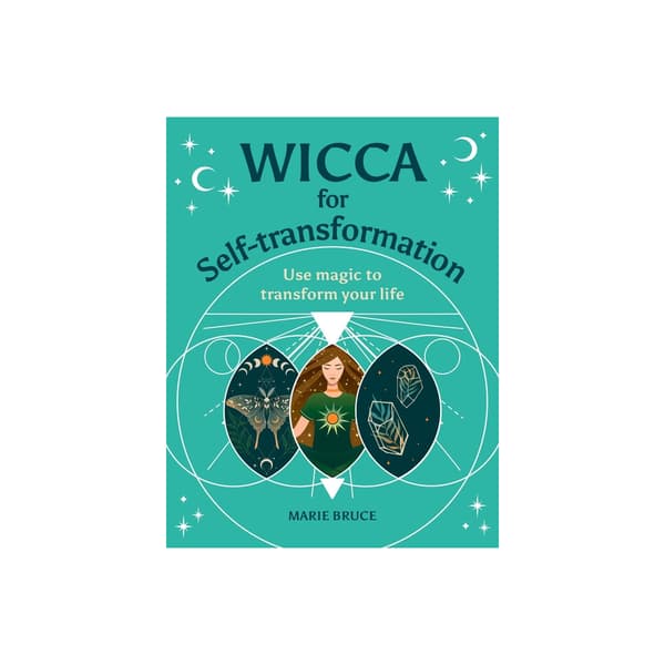 Wicca for Self-Transformation: Use Magic to Transform Your L (inbunden, eng)
