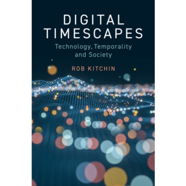 Digital Timescapes (häftad, eng)