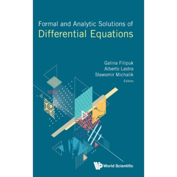 Formal And Analytic Solutions Of Differential Equations (inbunden, eng)