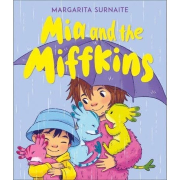 Mia and the Miffkins (inbunden, eng)