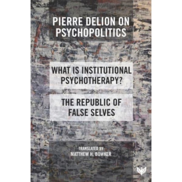 Pierre Delion on Psychopolitics (häftad, eng)