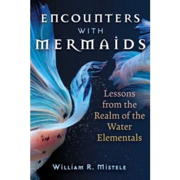 Encounters with Mermaids (häftad, eng)