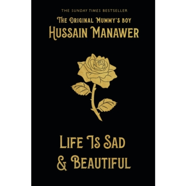 Life is Sad and Beautiful (inbunden, eng)