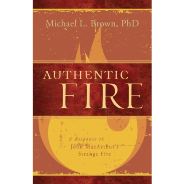 Authentic Fire (häftad, eng)