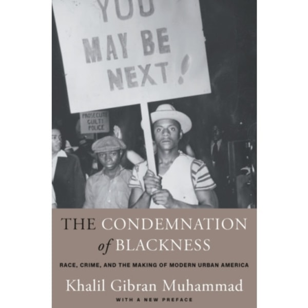 The Condemnation of Blackness (häftad, eng)