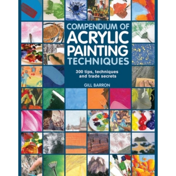 Compendium of Acrylic Painting Techniques (häftad, eng)