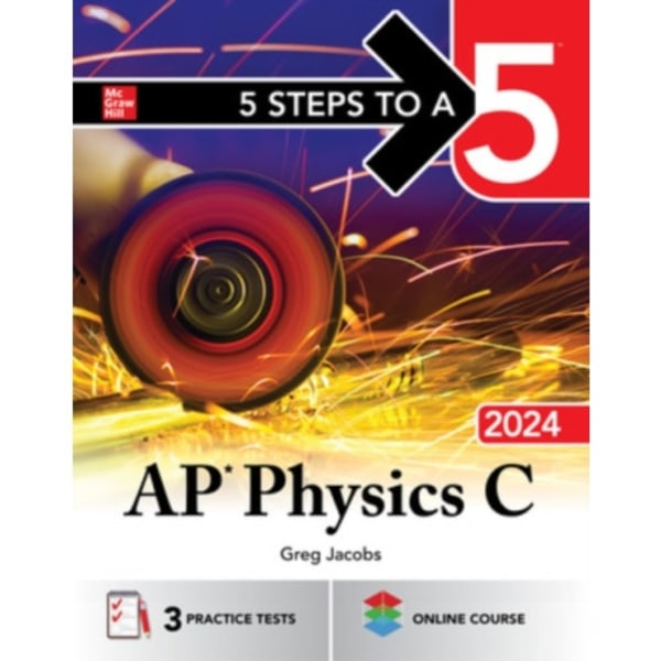 5 Steps to a 5: AP Physics C 2024 (häftad, eng)