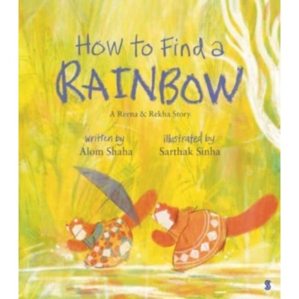 How to Find a Rainbow (inbunden, eng)