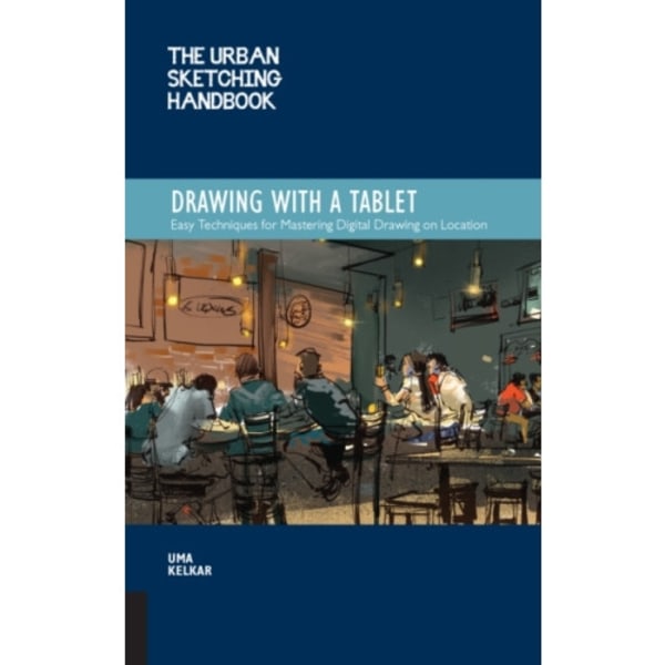 The Urban Sketching Handbook Drawing with a Tablet (häftad, eng)