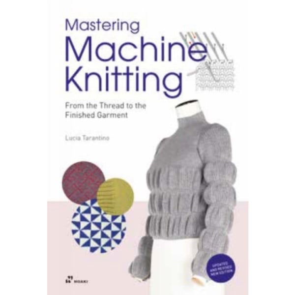 Mastering Machine Knitting (häftad, eng)