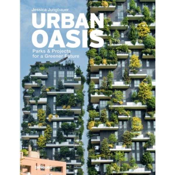 Urban Oasis (inbunden, eng)