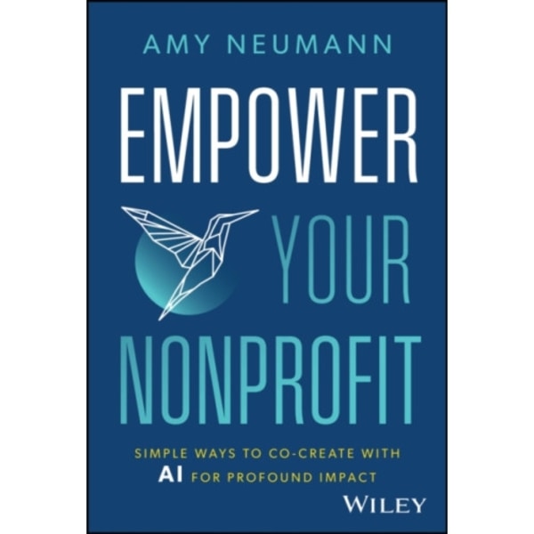 Empower Your Nonprofit (inbunden, eng)