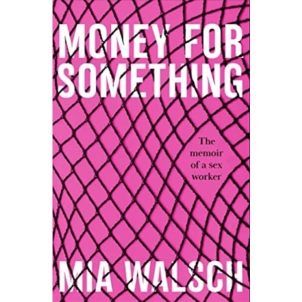 Money for Something (häftad, eng)