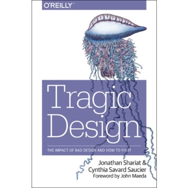 Tragic Design (häftad, eng)