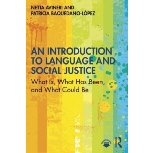An Introduction to Language and Social Justice (häftad, eng)