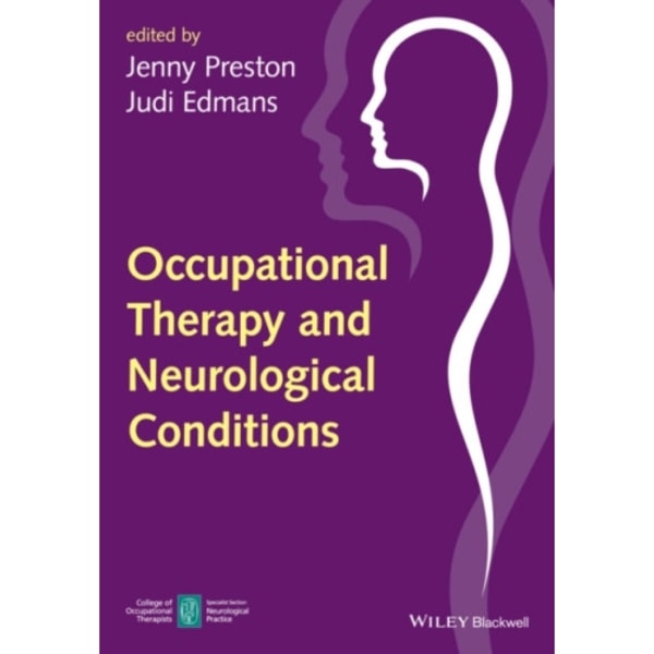 Occupational Therapy and Neurological Conditions (häftad, eng)