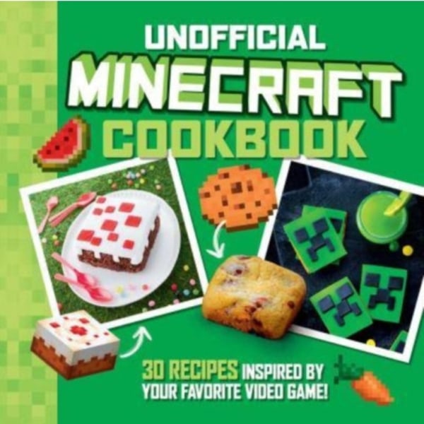 The Unofficial Minecraft Cookbook (inbunden, eng)