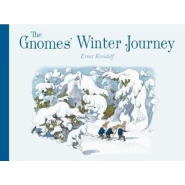 The Gnomes' Winter Journey (inbunden, eng)