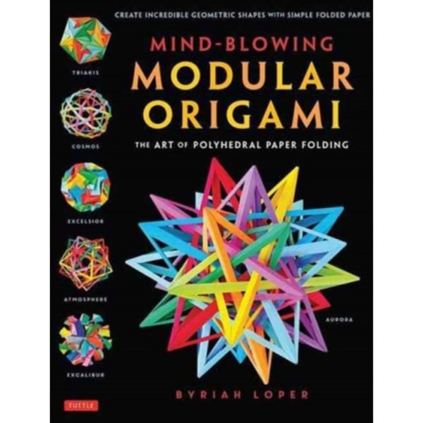 Mind-Blowing Modular Origami (häftad, eng)