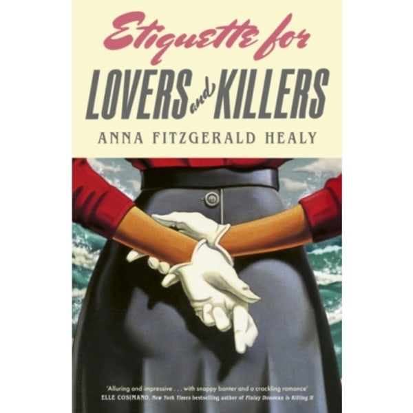 Etiquette for Lovers and Killers (häftad, eng)