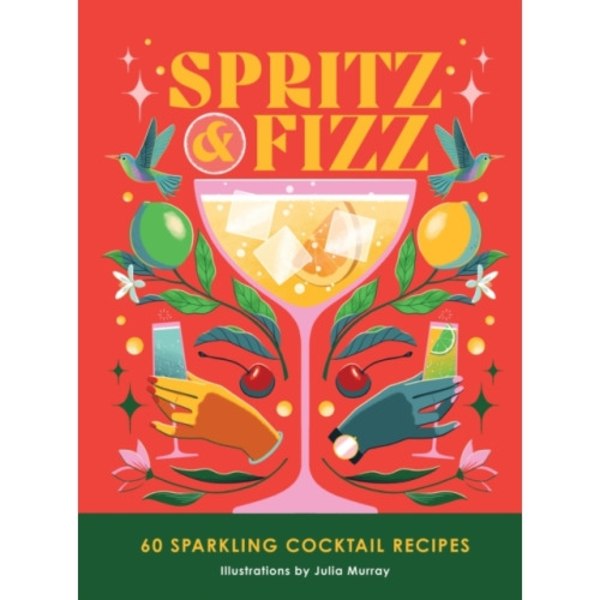 Spritz and Fizz (inbunden, eng)
