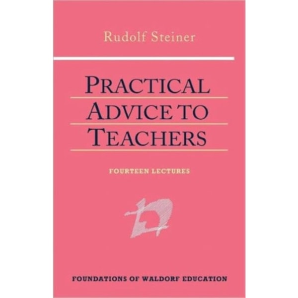 Practical Advice to Teachers (inbunden, eng)