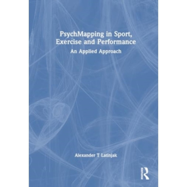 PsychMapping in Sport, Exercise, and Performance (häftad, eng)
