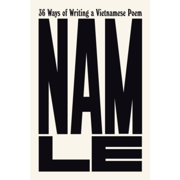 36 Ways of Writing a Vietnamese Poem (inbunden, eng)