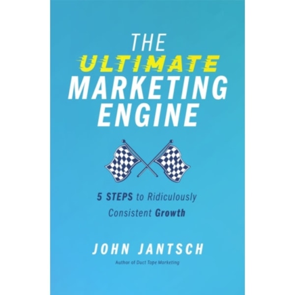 The Ultimate Marketing Engine (häftad, eng)