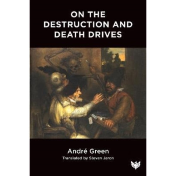 On the Destruction and Death Drives (häftad, eng)