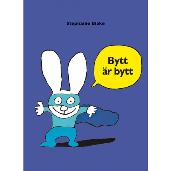 Bytt är bytt (inbunden)