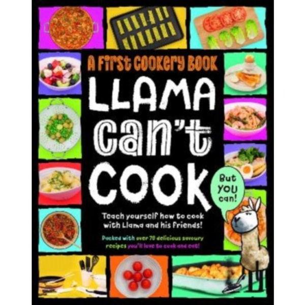 Llama Can't Cook, But You Can! (inbunden, eng)