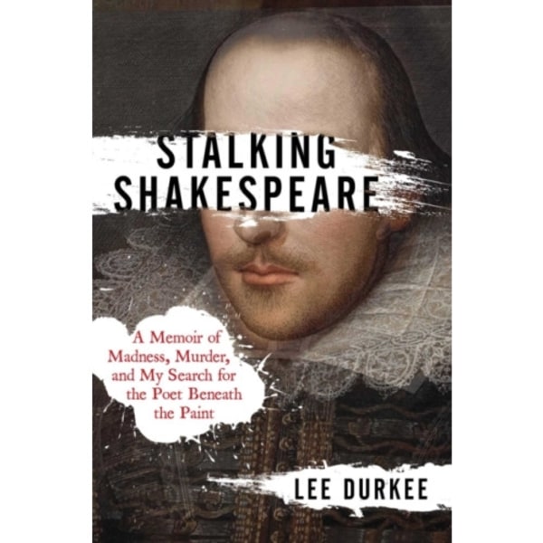 Stalking Shakespeare (inbunden, eng)
