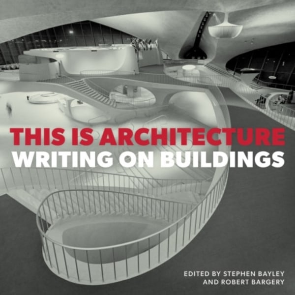 This is Architecture (inbunden, eng)
