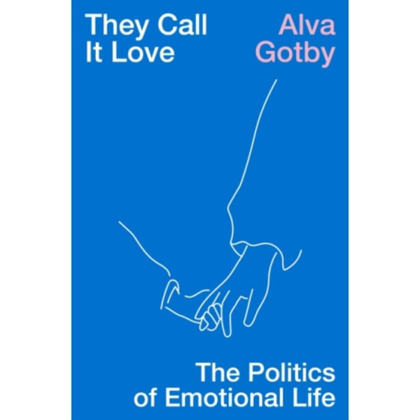 They Call It Love (inbunden, eng)
