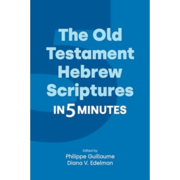 The Old Testament Hebrew Scriptures in Five Minutes (häftad, eng)