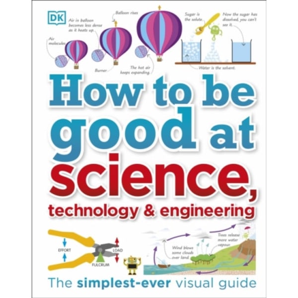 How to Be Good at Science, Technology, and Engineering (inbunden, eng)