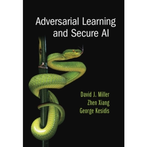 Adversarial Learning and Secure AI (inbunden, eng)