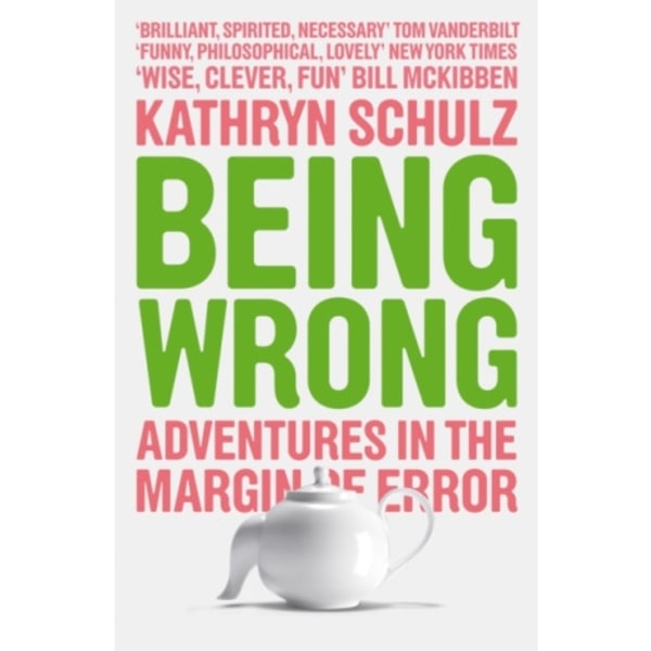 Being Wrong (häftad, eng)