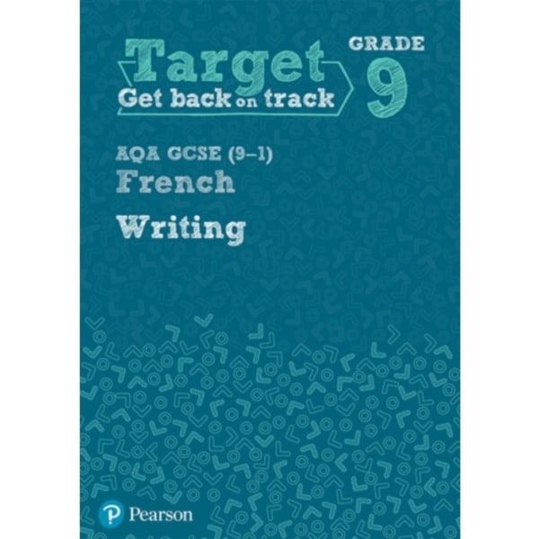 Target Grade 9 Writing AQA GCSE (9-1) French Workbook (häftad, eng)