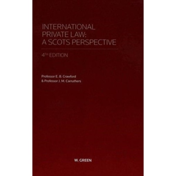 International Private Law - A Scots Perspective (inbunden, eng)