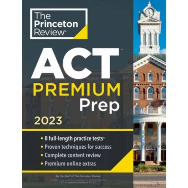 Princeton Review ACT Premium Prep, 2023 (häftad, eng)