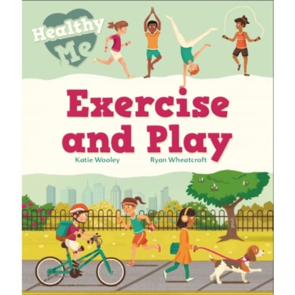 Healthy Me: Exercise and Play (häftad, eng)