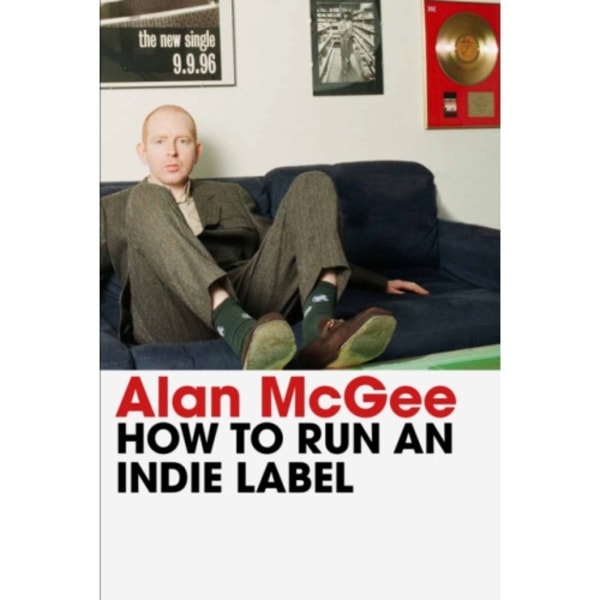 How to Run an Indie Label (inbunden, eng)