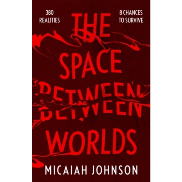 The Space Between Worlds (häftad, eng)