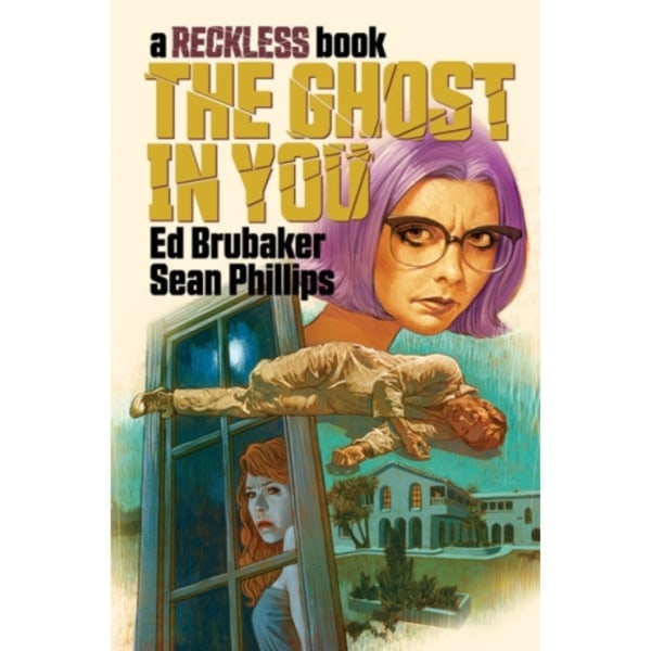 The Ghost in You: A Reckless Book (inbunden, eng)