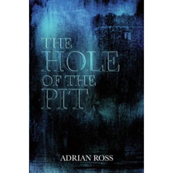 The Hole of the Pit (häftad, eng)