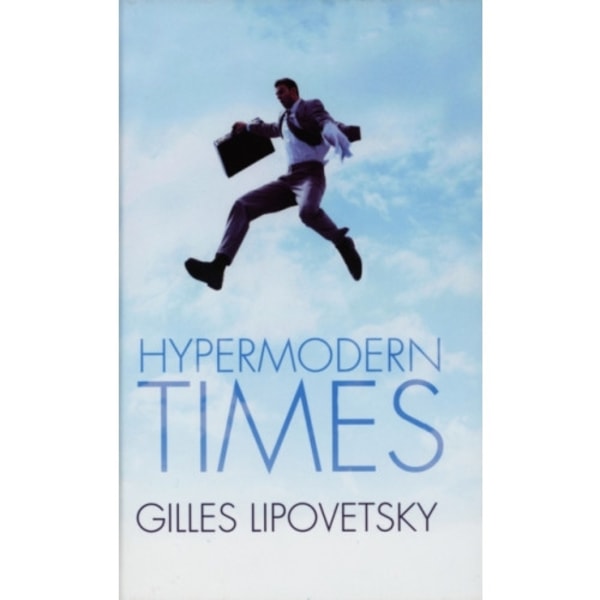 Hypermodern Times (häftad, eng)