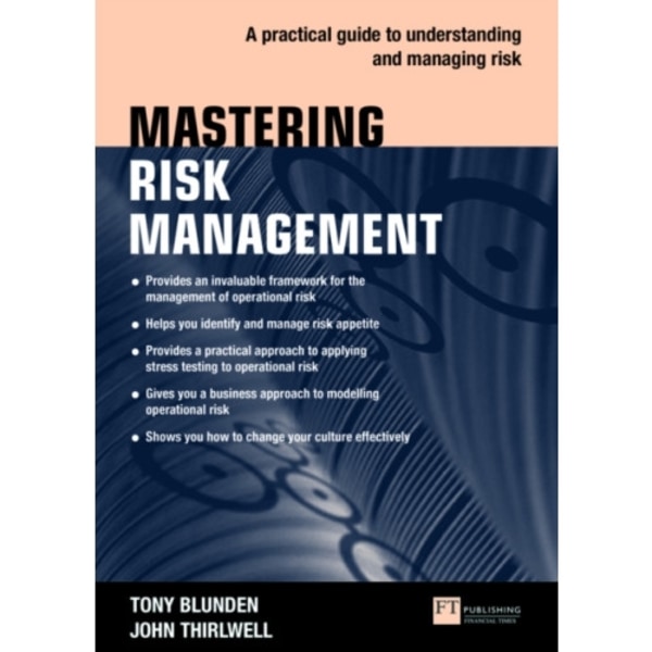 Mastering Risk Management: A practical guide to understanding and managing risk (häftad, eng)