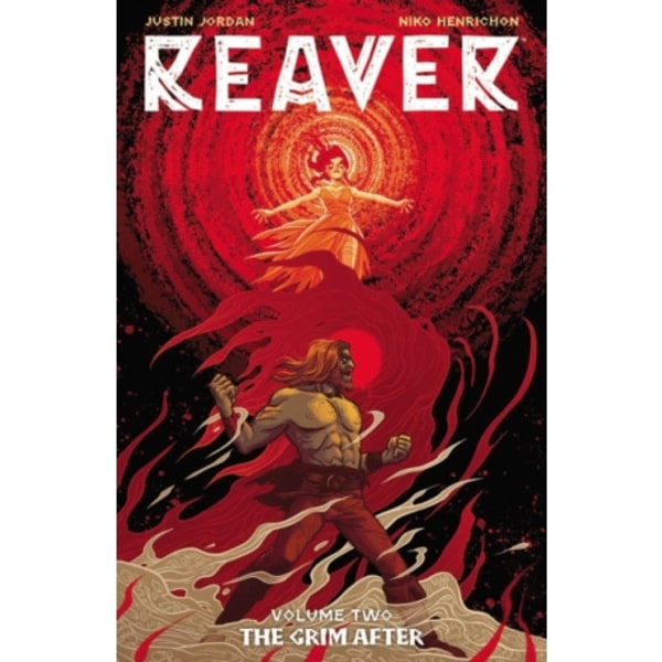 Reaver Volume 2: The Grim After (häftad, eng)